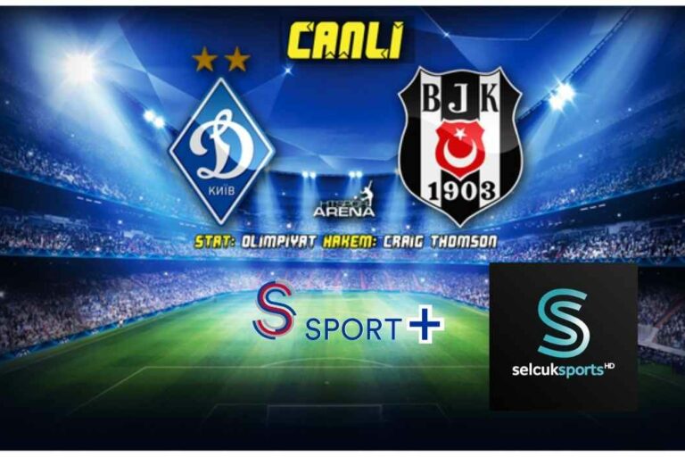 Dynamo Kiev Beşiktaş Selçsuksports İzle