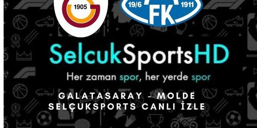 Galatasaray - Molde selçuksports canlı izle