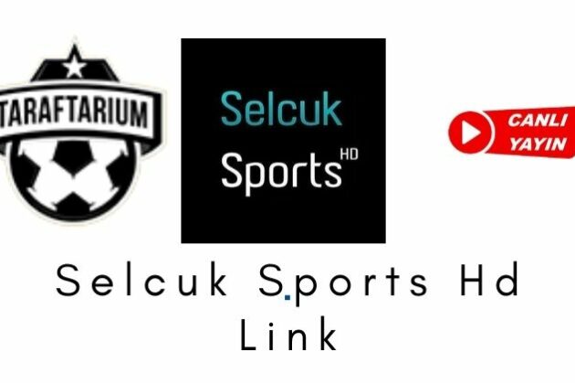 Selçuk Sports Hd Link