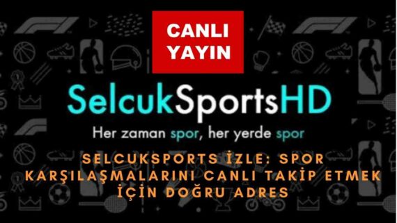 Selçuk Sports izle