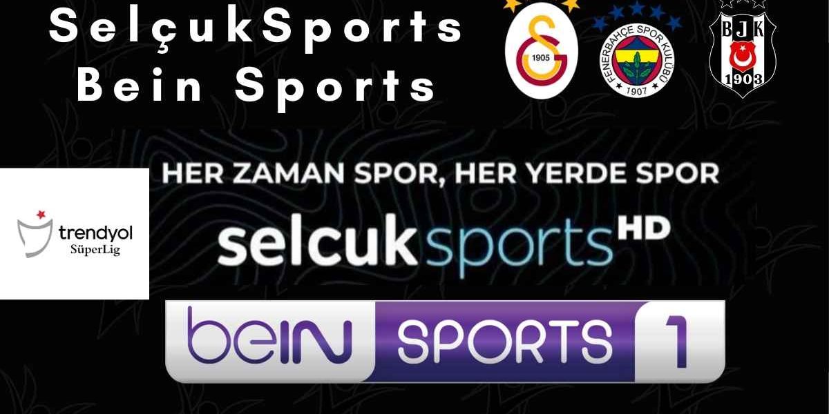Selcuk Sports Bein Sports Trendyol Süper Lig