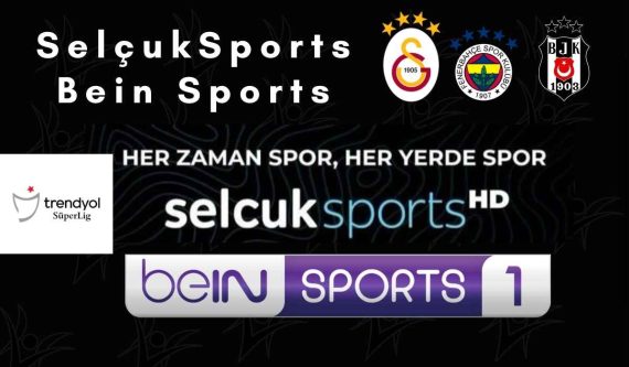 Selcuk Sports Bein Sports Trendyol Süper Lig