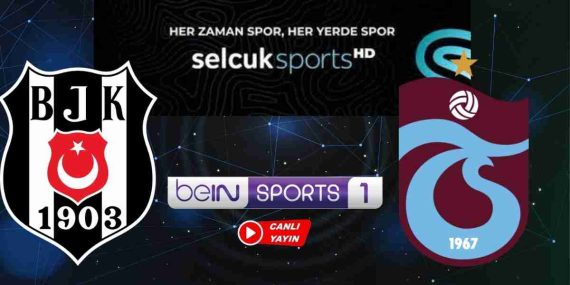 Selçuksports Beşiktaş Trabzonspor İzle